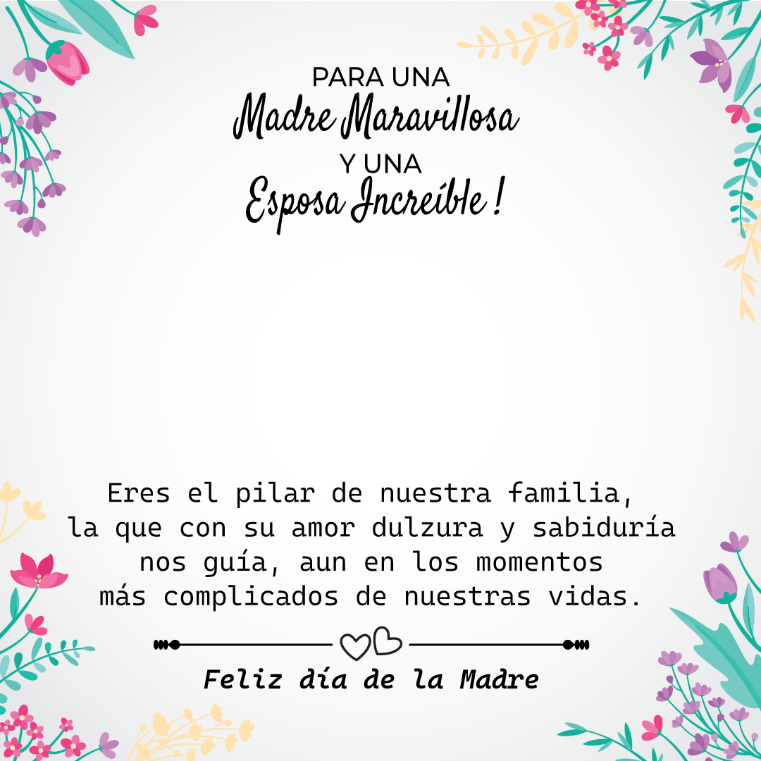 Para una Madre Maravillosa y Esposa Increíble